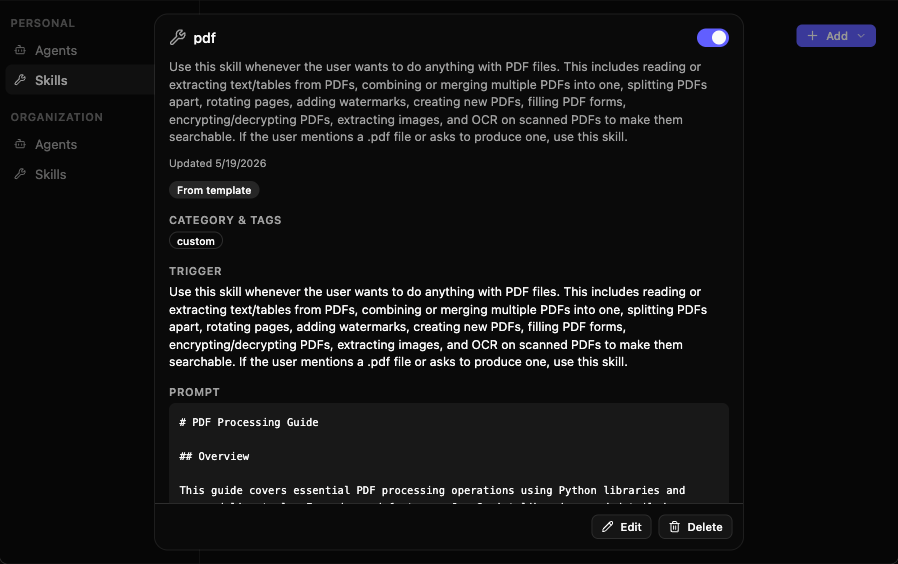 A skill open from My Skills — the Enable toggle beside the skill name, the "From template" provenance badge under the description, then the Category & tags, Trigger and Prompt sections, with Edit and Delete in the footer