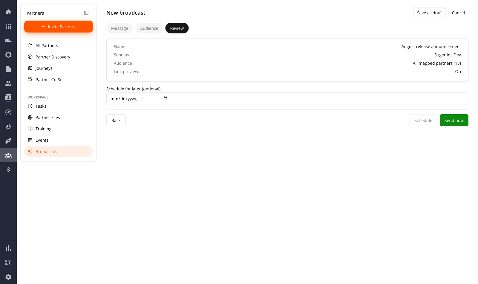 Step 3 of the composer — a recap card listing Name, Send as, Audience and Link previews, the optional "Schedule for later" datetime field below it, and Back on the left with Schedule and Send now on the right