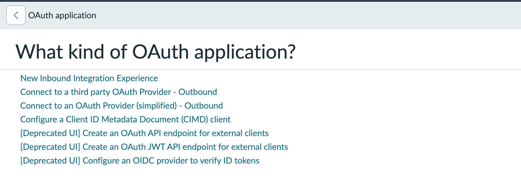 The 'What kind of OAuth application?' chooser, with 'New Inbound Integration Experience' at the top above the outbound and deprecated options
